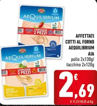 Conad AFFETTATI COTTI AL FORNO AEQUILIBRIUM AIA pollo 2x130g/ tacchino 2x120g offerta