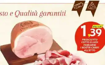 Ferrarini Prosciutto Cotto Elledi I Nostri Campi