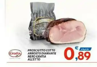 Gratia Prosciutto Cotto Arrosto Diamante Nero