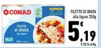 Conad FILETTO DI ORATA alla ligure 250g offerta