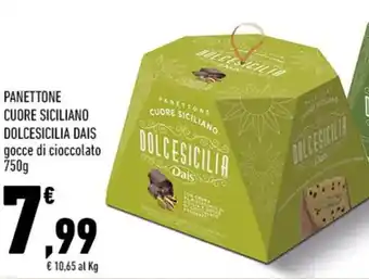 Conad PANETTONE CUORE SICILIANO DOLCESICILIA DAIS gocce di cioccolato 750g offerta