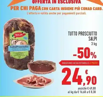 Conad Salpi Tutto Prosciutto offerta