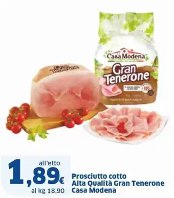 Prosciutto cotto Alta Qualità Gran Tenerone Casa Modena