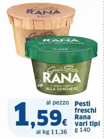 Ok Sigma Pesti freschi Rana vari tipi g 140 offerta