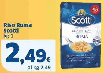 Ok Sigma Riso Roma Scotti kg 1 offerta
