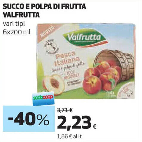 Coop SUCCO E POLPA DI FRUTTA VALFRUTTA vari tipi 6x200 ml offerta