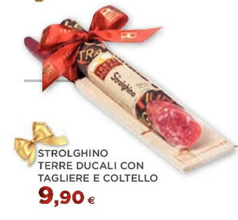 Coop STROLGHINO TERRE DUCALI CON TAGLIERE E COLTELLO offerta