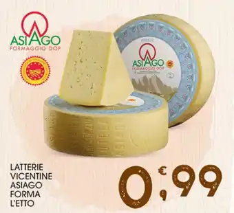 SpesAmica LATTERIE VICENTINE ASIAGO FORMA L'ETTO offerta