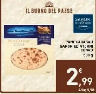 Conad Conad - Pane Carasau Sapori E Dintorni 500 G(ml) offerta