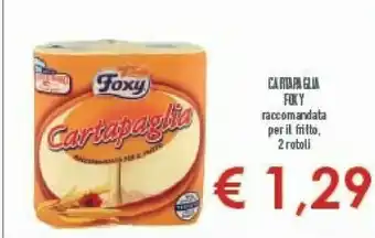 Conad Foxy Cartapaglia offerta