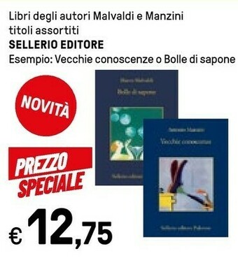Iper La Grande Sellerio editore Libri Degli Autori Malvaldi E Manzini Vecchie Conoscenze O Bolle Di Sapone offerta