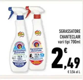 SGRASSATORE CHANTECLAIR vari tipi 700ml