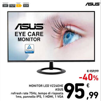 Spazio Conad MONITOR LED VZ24EHE ASUS offerta
