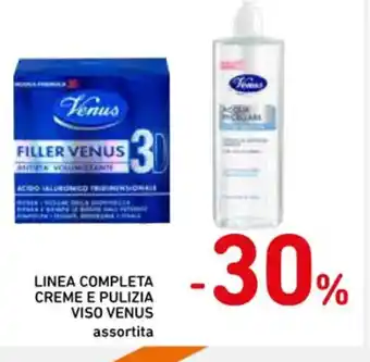 Spazio Conad LINEA COMPLETA CREME E PULIZIA VISO VENUS assortita offerta