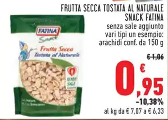 Conad FRUTTA SECCA TOSTATA AL NATURALE SNACK FATINA 150 g offerta