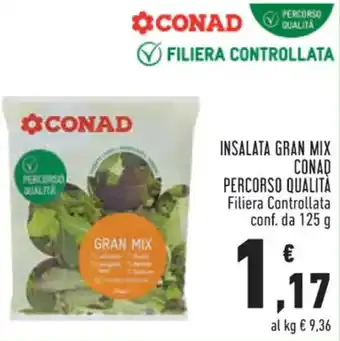 Conad INSALATA GRAN MIX CONAD PERCORSO QUALITÀ 125 g offerta
