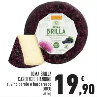 Conad TOMA BRILLA CASEIFICIO FIANDINO al vino barolo e barbaresco DOCG offerta