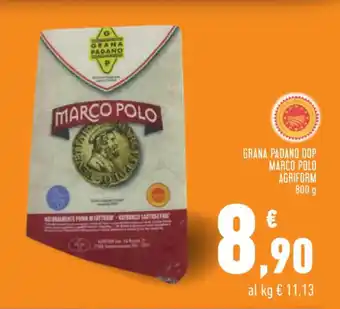 Conad GRANA PADANO DOP MARCO POLO AGRIFORM 800 g offerta