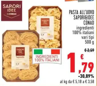 Conad PASTA ALL'UOVO SAPORI&IDEE CONAD 500 g offerta