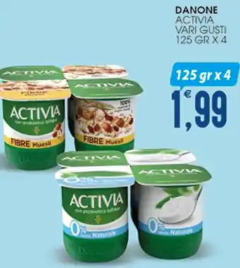 SpesAmica DANONE ACTIVIA VARI GUSTI 125 GR X 4 offerta