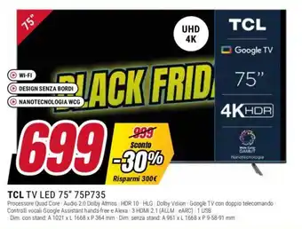 Trony TCL TV LED 75" 75P735 offerta