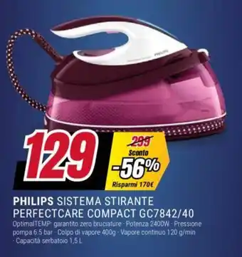 Trony PHILIPS SISTEMA STIRANTE PERFECTCARE COMPACT GC7842/40 offerta