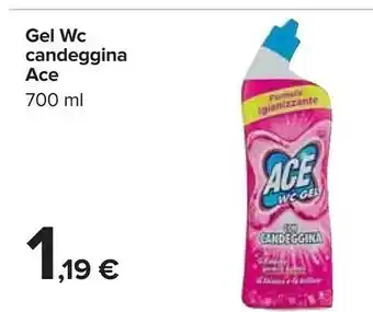 Carrefour Ace Gel Wc Candeggina offerta