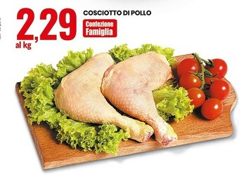 Eurospin Cosciotto Di Pollo offerta