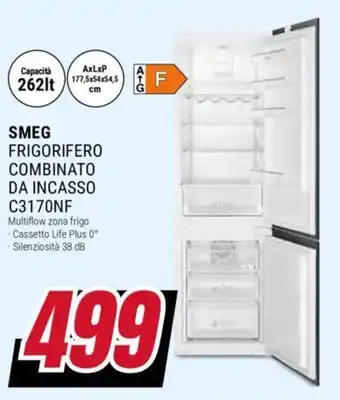 Trony SMEG FRIGORIFERO COMBINATO DA INCASSO C3170NF offerta