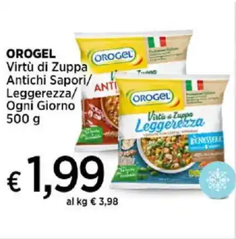 Ipercoop OROGEL Virtù di Zuppa Antichi Sapori/ Leggerezza/ Ogni Giorno 500 g offerta
