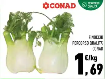 Conad FINOCCHI PERCORSO QUALITA' CONAD offerta