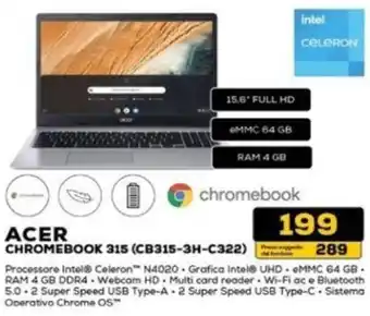 Euronics ACER CHROMEBOOK 315 (CB315-3H-C322) offerta