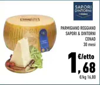 Conad PARMIGIANO REGGIANO SAPORI & DINTORNI CONAD 30 mesi offerta