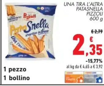 Conad UNA TIRA L'ALTRA PATASNELLA PIZZOLI 600 g offerta