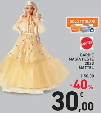 BARBIE MAGIA FESTE 2023 MATTEL