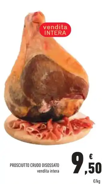 Conad PROSCIUTTO CRUDO DISOSSATO vendita intera offerta