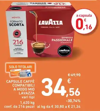 Spazio Conad CAPSULE CAFFÈ COMPATIBILI A MODO MIO LAVAZZA vari tipi 1,620 kg offerta