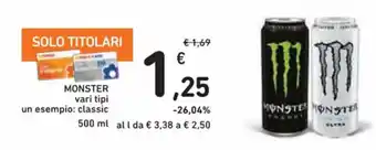 Spazio Conad MONSTER vari tipi 500 ml offerta