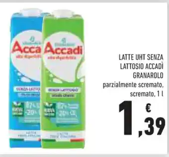Conad LATTE UHT SENZA LATTOSIO ACCADÌ GRANAROLO parzialmente scremato, scremato, 11 offerta
