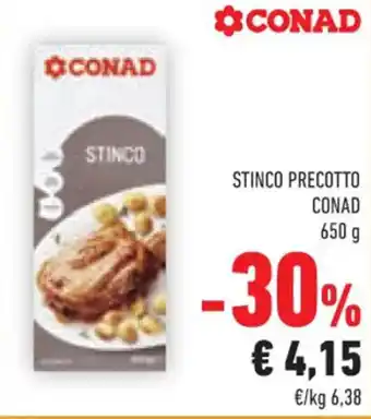 Conad STINCO PRECOTTO CONAD 650 g offerta