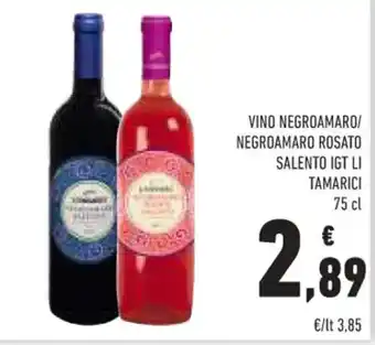 Conad VINO NEGROAMARO/ NEGROAMARO ROSATO SALENTO IGT LI TAMARICI 75 cl offerta