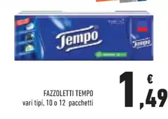 Conad FAZZOLETTI TEMPO vari tipi, 10 o 12 pacchetti offerta
