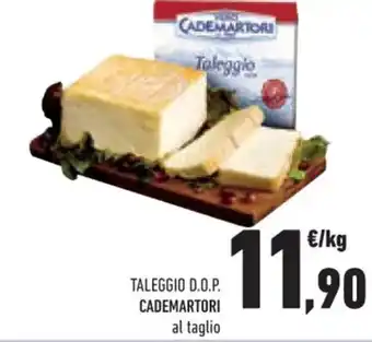 Conad TALEGGIO D.O.P. CADEMARTORI offerta