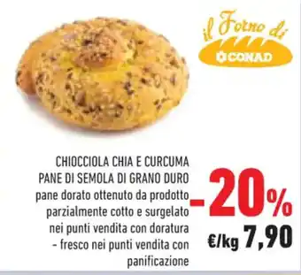 Conad CHIOCCIOLA CHIA E CURCUMA PANE DI SEMOLA DI GRANO DURO offerta