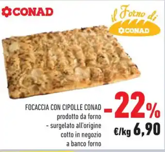 Conad FOCACCIA CON CIPOLLE CONAD offerta
