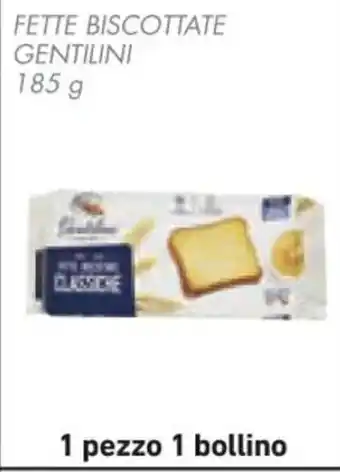 Conad FETTE BISCOTTATE GENTILINI 185 g offerta