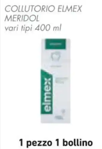 Conad COLLUTORIO ELMEX MERIDOL vari tipi 400 ml offerta