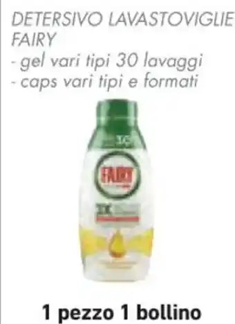 Conad DETERSIVO LAVASTOVIGLIE FAIRY -gel vari tipi 30 lavaggi offerta