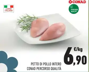 Conad PETTO DI POLLO INTERO CONAD PERCORSO QUALITÀ offerta