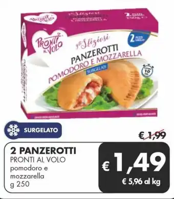 MD Discount 2 PANZEROTTI PRONTI AL VOLO pomodoro e mozzarella g 250 offerta